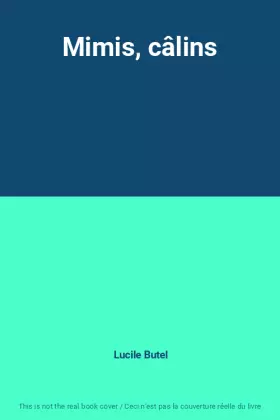 Couverture du produit · Mimis, câlins