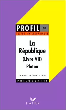 Couverture du produit · LA REPUBLIQUE. Livre VII
