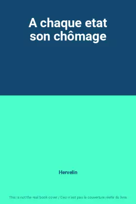 Couverture du produit · A chaque etat son chômage