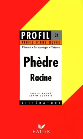 Couverture du produit · Phèdre, Racine : analyse critique