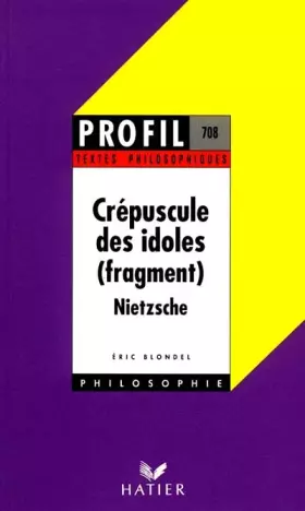 Couverture du produit · Crépuscule des idoles (fragment)
