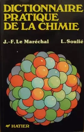 Couverture du produit · Dictionnaire pratique de la chimie