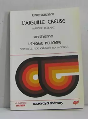 Couverture du produit · L'AIGUILLE CREUSE