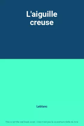 Couverture du produit · L'aiguille creuse