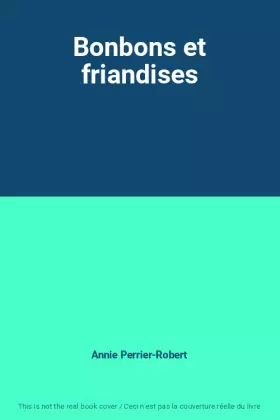 Couverture du produit · Bonbons et friandises