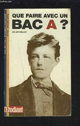 Couverture du produit · QUE FAIRE AVEC UN BAC A ?.