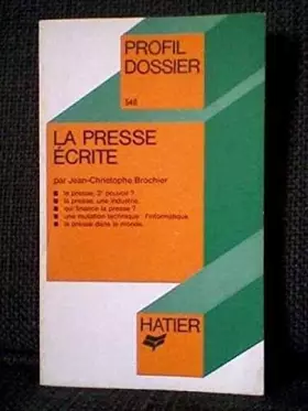 Couverture du produit · La presse écrite