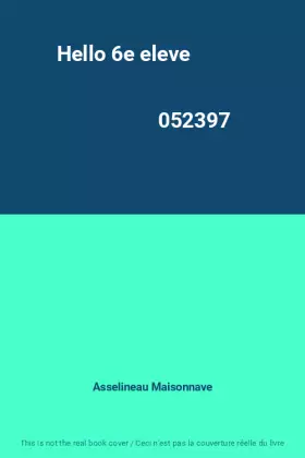 Couverture du produit · Hello 6e eleve                                                                                052397