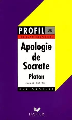 Couverture du produit · Apologie de Socrate : Traduction originale