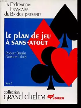 Couverture du produit · Le plan de jeu à sans-atout