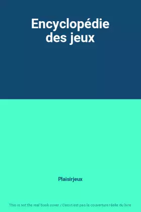 Couverture du produit · Encyclopédie des jeux
