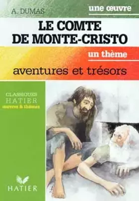Couverture du produit · Le Comte de Monté-Cristo : aventures et trésors