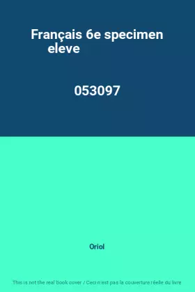 Couverture du produit · Français 6e specimen eleve                                                                    053097