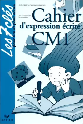 Couverture du produit · Cahier d'expression écrite CM 1
