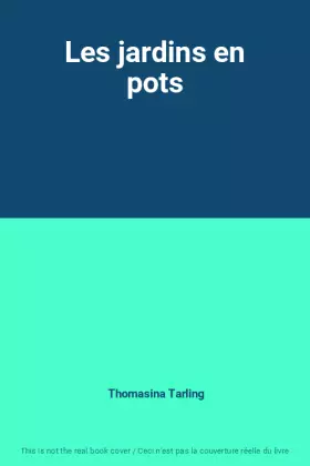 Couverture du produit · Les jardins en pots