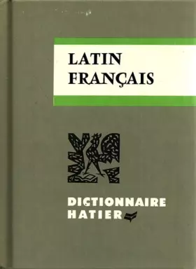 Couverture du produit · DICTIONNAIRE LATIN-FRANCAIS