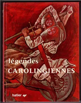 Couverture du produit · Légendes carolingiennes