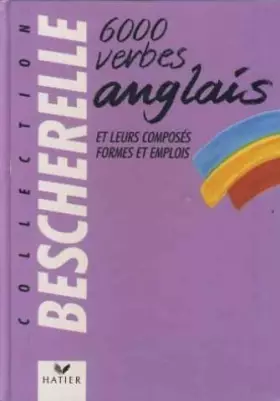 Couverture du produit · Collection Bescherelle 6000 Verbes Anglais