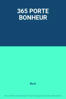 Couverture du produit · 365 PORTE BONHEUR