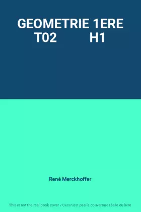Couverture du produit · GEOMETRIE 1ERE T02          H1