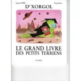 Couverture du produit · Docteur xorgol les petits terriens                                                            121997