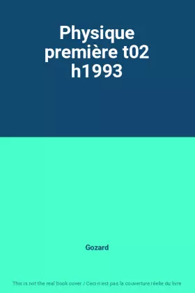 Couverture du produit · Physique première t02 h1993