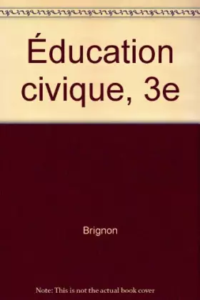 Couverture du produit · Éducation civique, 3e
