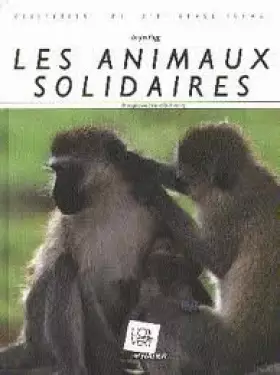 Couverture du produit · Les animaux solidaires