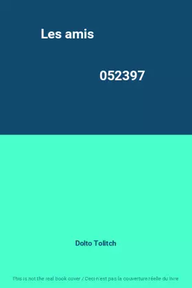 Couverture du produit · Les amis                                                                                      052397