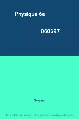 Couverture du produit · Physique 6e                                                                                   060697