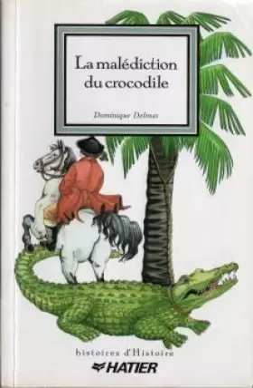 Couverture du produit · La Malédiction du crocodile