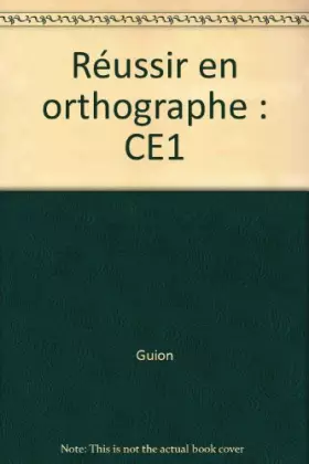Couverture du produit · Réussir en orthographe : CE1