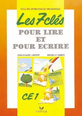 Couverture du produit · Les 7 clés pour lire et pour écrire, CE1