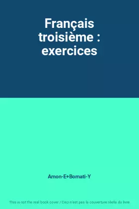 Couverture du produit · Français troisième : exercices