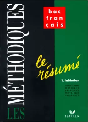 Couverture du produit · Le résumé Tome 1 : Initiation