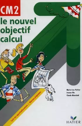 Couverture du produit · Le Nouvel Objectif calcul , CM2