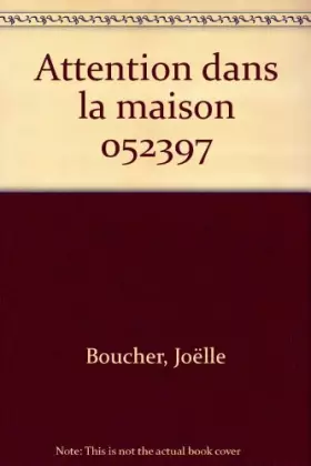 Couverture du produit · Attention dans la maison