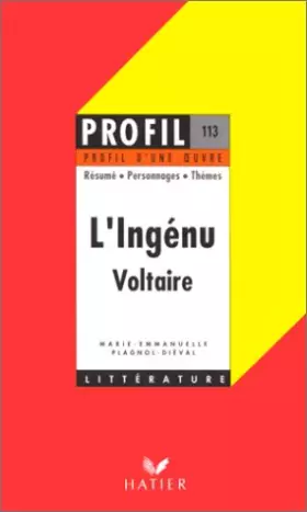 Couverture du produit · Profil d'une oeuvre : L'Ingénu, Voltaire