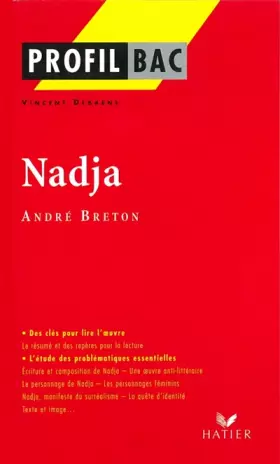 Couverture du produit · Profil d'une oeuvre : Nadja, André Breton
