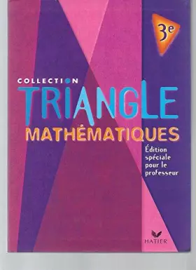 Couverture du produit · Le triangle maths troisième specimen prof.
