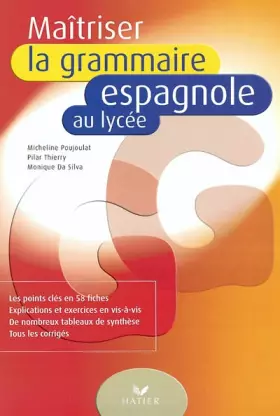 Couverture du produit · Maîtriser la grammaire espagnole au lycée
