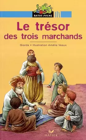 Couverture du produit · Le trésor des trois marchands