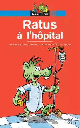 Couverture du produit · Ratus à l'hôpital