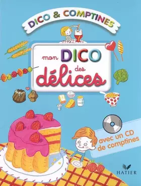 Couverture du produit · Mon dico des délices