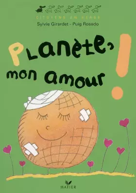 Couverture du produit · Planète, mon amour !