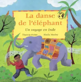 Couverture du produit · La danse de l'éléphant : Un voyage en Inde