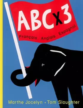 Couverture du produit · ABCx3 : Français-Anglais-Espagnol