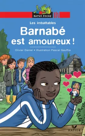 Couverture du produit · Les imbattables - Barnabé est amoureux