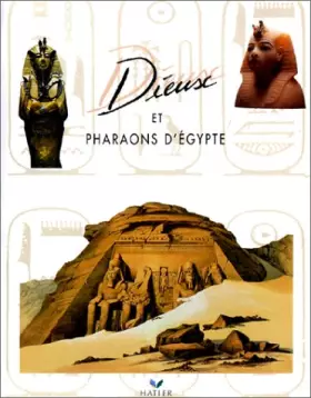 Couverture du produit · Dieux et pharaons d'Egypte
