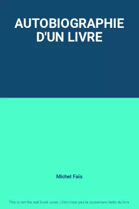Couverture du produit · AUTOBIOGRAPHIE D'UN LIVRE